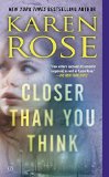 Closer Than You Think  9780451466730 Front Cover