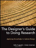 Designer's Guide to Doing Research Applying Knowledge to Inform Design  9780470601730 Front Cover