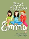 Best Friend Emma 2007 9780670061730 Front Cover
