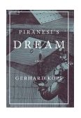 Piranesis Dream A Novel 2000 9780807614730 Front Cover