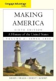 Making America A History of the United States 6th 2012 9780840028730 Front Cover