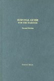 Survival Guide for the Mariner 2nd 9780870335730 Front Cover