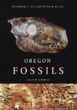 Oregon Fossils 2nd 9780870715730 Front Cover