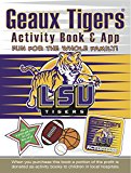 Geaux Tigers 2014 9780985457730 Front Cover