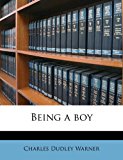 Being a Boy 2010 9781176216730 Front Cover