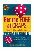Get the Edge at Craps How to Control the Dice 2003 9781566251730 Front Cover