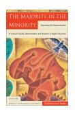 Majority in the Minority Expanding the Representation of Latina/o Faculty, Administrators and Students in Higher Education  9781579220730 Front Cover