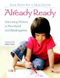 Already Ready Nurturing Writers in Preschool and Kindergarten cover art