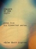 Chasers of the Light Poems from the Typewriter Series 2014 9780399169731 Front Cover