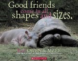 Owen and Mzee: the True Story of a Remarkable Friendship  cover art