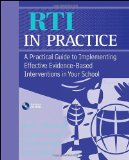 RTI in Practice A Practical Guide to Implementing Effective Evidence-Based Interventions in Your School