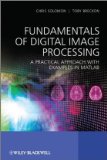 Fundamentals of Digital Image Processing A Practical Approach with Examples in Matlab cover art