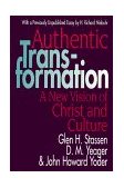 Authentic Transformation A New Vision of Christ and Culture cover art