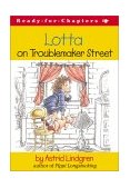 Lotta on Troublemaker Street 2001 9780689846731 Front Cover