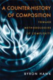 Counter-History of Composition Toward Methodologies of Complexity cover art
