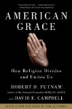 American Grace How Religion Divides and Unites Us cover art