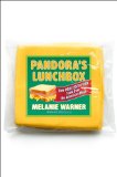 Pandora's Lunchbox How Processed Food Took over the American Meal cover art