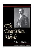 Deaf Mute Howls 