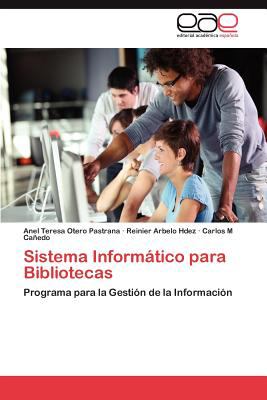 Sistema Informï¿½tico para Bibliotecas 2012 9783847355731 Front Cover