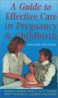 Guide to Effective Care in Pregnancy and Childbirth  cover art