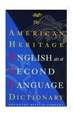 American Heritage English As a Second Language Dictionary  9780395818732 Front Cover