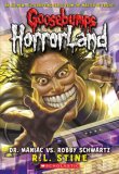 Dr. Maniac vs. Robby Schwartz (Goosebumps HorrorLand #5)  9780439918732 Front Cover