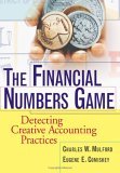 Financial Numbers Game Detecting Creative Accounting Practices cover art