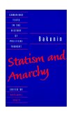Bakunin Statism and Anarchy 1990 9780521369732 Front Cover
