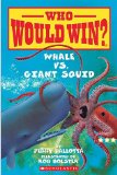 Whale vs. Giant Squid (Who Would Win?)  9780545301732 Front Cover
