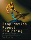 Stop-Motion Puppet Sculpting A Manual of Foam Injection, Build-Up, and Finishing Techniques cover art