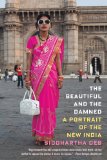 Beautiful and the Damned A Portrait of the New India cover art