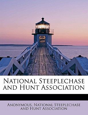 National Steeplechase and Hunt Association 2009 9781116065732 Front Cover