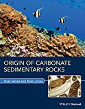 Origin of Carbonate Sedimentary Rocks  9781118652732 Front Cover