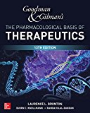 Goodman and Gilman&#39;s the Pharmacological Basis of Therapeutics: