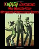 Undead Avenue The Zombie War Skirmish Miniatures Game 2009 9781449536732 Front Cover