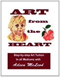 ART from the HEART 2013 9781481017732 Front Cover