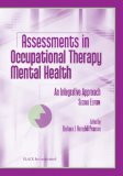 Assessments in Occupational Therapy Mental Health An Integrative Approach cover art
