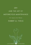 Zen and the Art of Motorcycle Maintenance An Inquiry into Values cover art
