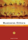 Business Ethics A Stakeholder and Issues Management Approach 5th 2008 9780324589733 Front Cover