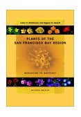 Plants of the San Francisco Bay Region Mendocino to Monterey 2nd 9780520231733 Front Cover