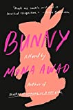 Bunny A Novel 1st 2019 9780525559733 Front Cover