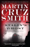 Stalin's Ghost An Arkady Renko Novel 2008 9780743276733 Front Cover