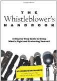 Whistleblower's Handbook A Step-by-Step Guide to Doing What's Right and Protecting Yourself cover art