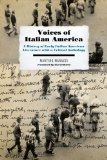 Voices of Italian America A History of Early Italian American Literature with a Critical Anthology  9780823239733 Front Cover