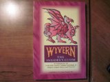 Wyvern The Insider's Guide 1995 9780880797733 Front Cover