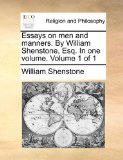Essays on Men and Manners by William Shenstone 2010 9781140690733 Front Cover