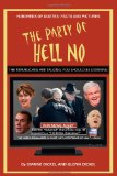 Party of Hell No 2010 9781452834733 Front Cover