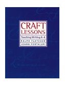 Craft Lessons Teaching Writing K-8  9781571100733 Front Cover