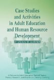 Case Studies and Activities in Adult Education and Human Resource Development 