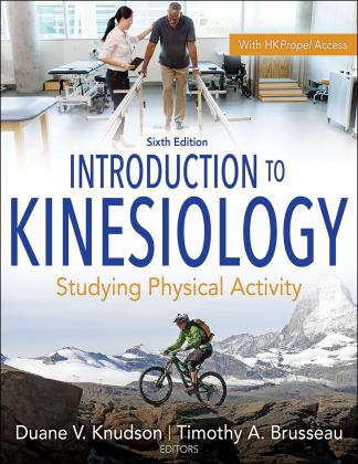 Introduction to Kinesiology Studying Physical Activity 6th 9781718202733 Front Cover